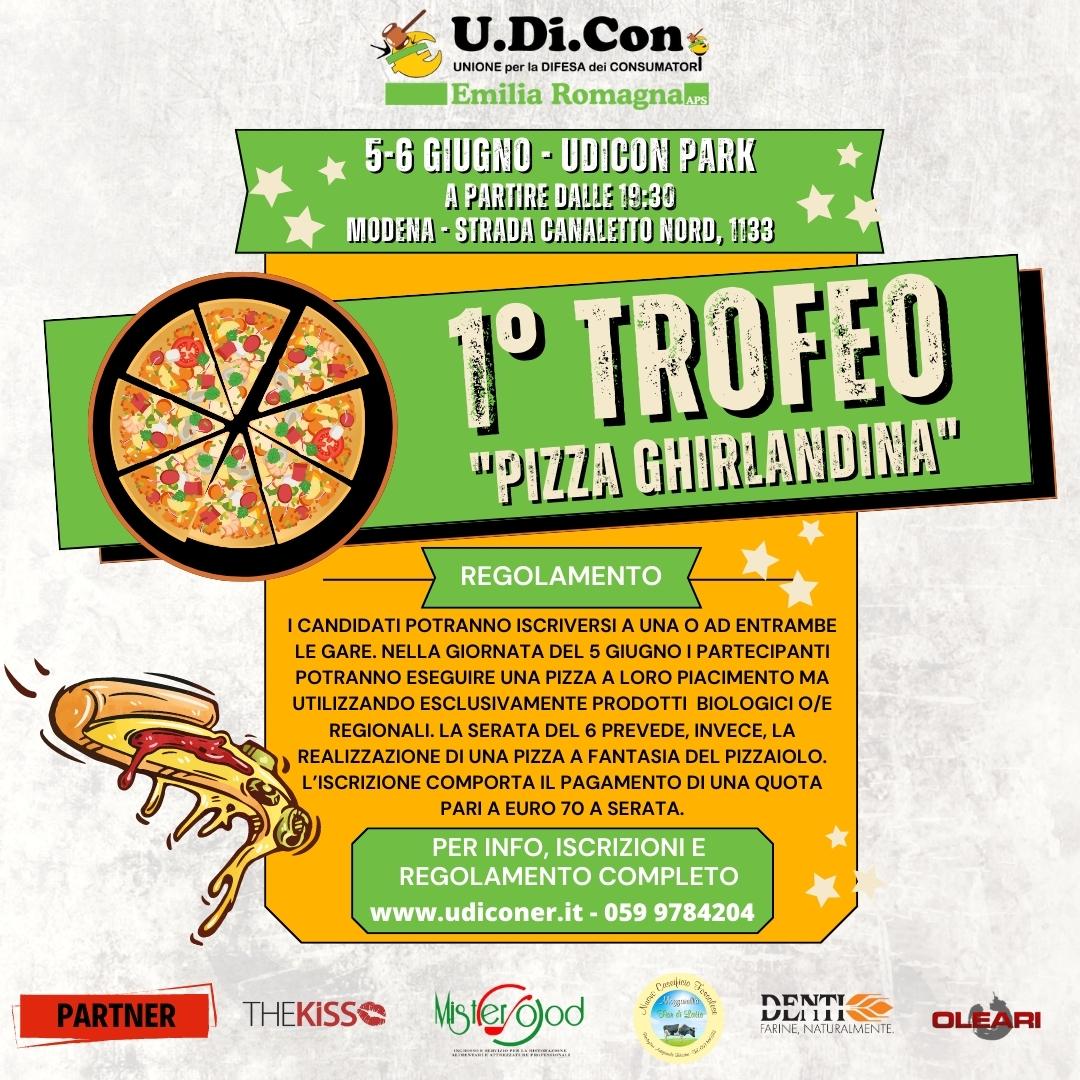 1° TROFEO PIZZA GHIRLANDINA - 5 e 6 giugno U.Di.Con. Park Modena